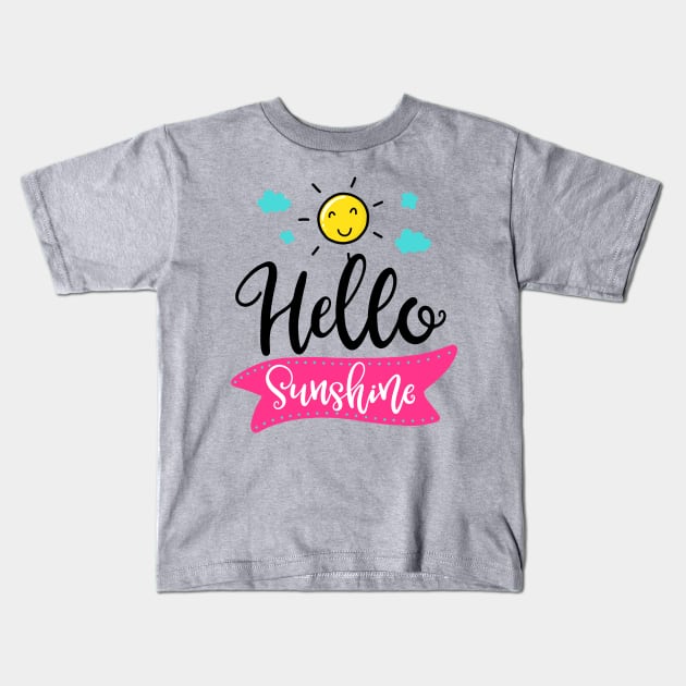 Hello sunshine Kids T-Shirt by ByVili